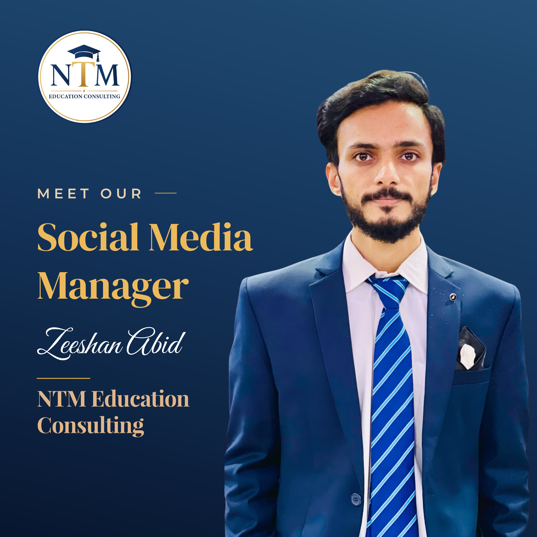 Zeeshan Abid — Social Media Manager, NTM Education Consulting